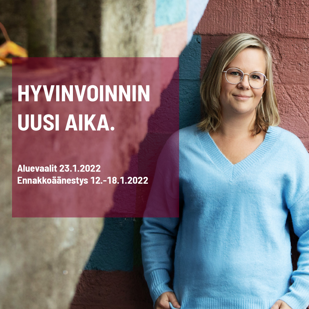 HYVINVOINNIN UUSI AIKA -Ehdolla aluevaltuustoon